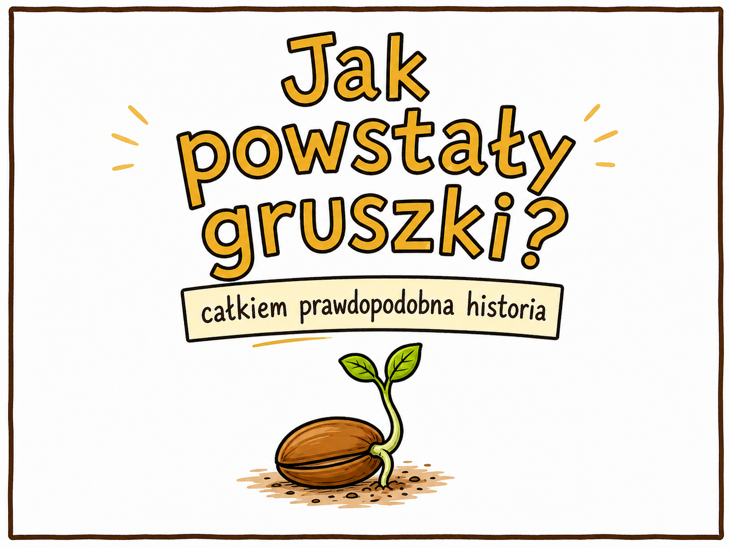 Jak powstały gruszki